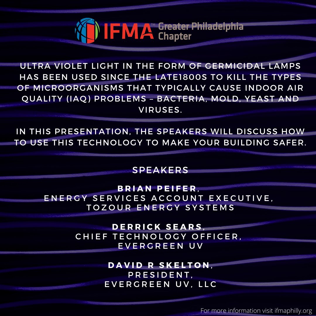 Don't forget to register for Wednesday, May 6th, 2020 best practice virtual event! In this presentation, the speakers will discuss how to use this technology to make your building safer.

For more information and other events, please visit ifmaphilly.org