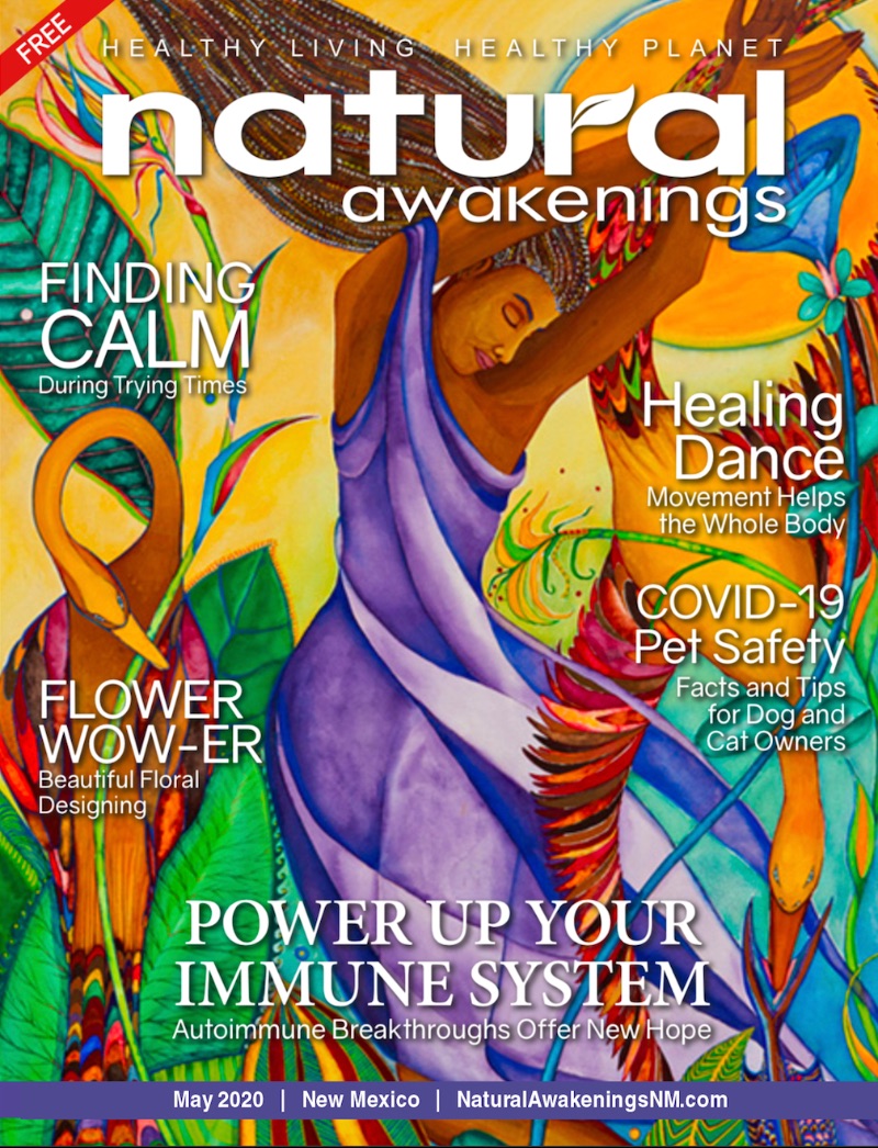 NANewMexico's tweet photo. 🌿🌿 OUR MAY ISSUE - Immunity Support, Soul Nourishment, New Digital Options, Quaranthrive! - https://t.co/ev5Bmgdi2r https://t.co/WbJA2mc5Ov