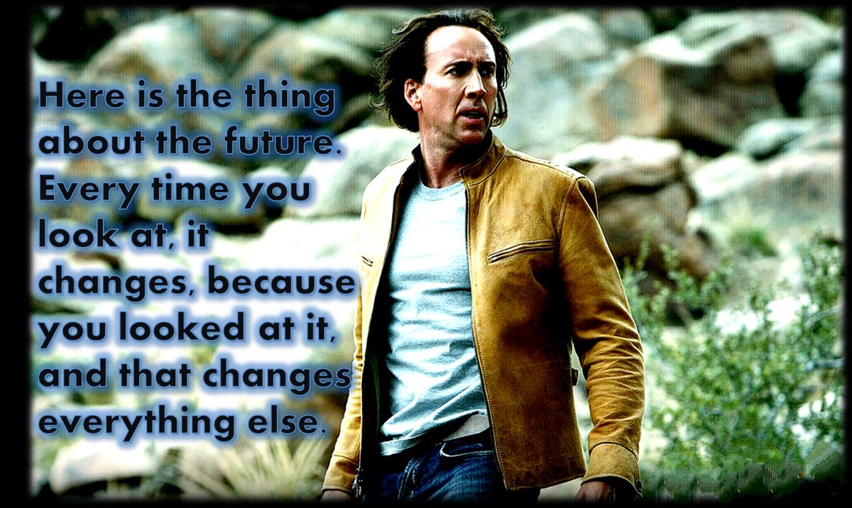 72) Next (2007)"It may be a week, or a month, but if you can wait, I will find you."