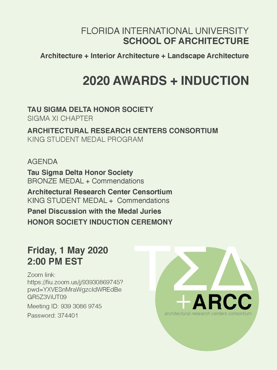 FIUCarta's tweet photo. FIU School of Architecture invites you to the 2020 Tau Sigma Delta Honor Society Induction Ceremony and Architectural Research Centers Consortium (ARCC) Awards this afternoon, May 1st at 2:00 PM EST.

Please join us in honoring our students via Zoom: https://t.co/0OmPcfKL5D https://t.co/8lzgRqRZiX