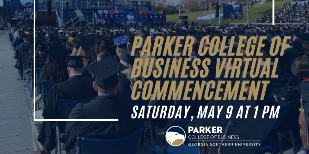 GSParkerCollege's tweet photo. The virtual commencement ceremony schedule has been announced! Parker College of Business students will be graduating Saturday, May 9, at 1 p.m. The ceremony will be livestreamed on the university’s Facebook page and through the commencement website at https://t.co/wlB7KE0WPj. https://t.co/1WnIy331e2