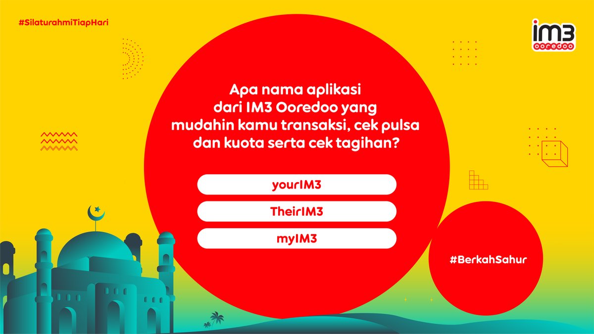 Aplikasinya bisa kamu download di sini bit.ly/myIM3aja. Gampang kan? Pasti udah tau jawabannya.

Langsung RT dan reply jawaban kamu, sertakan hashtag #BerkahSahur #SilaturahmiSetiapHari, dan jangan lupa mention 3 temen kamu ya. bit.ly/BerkahSahur