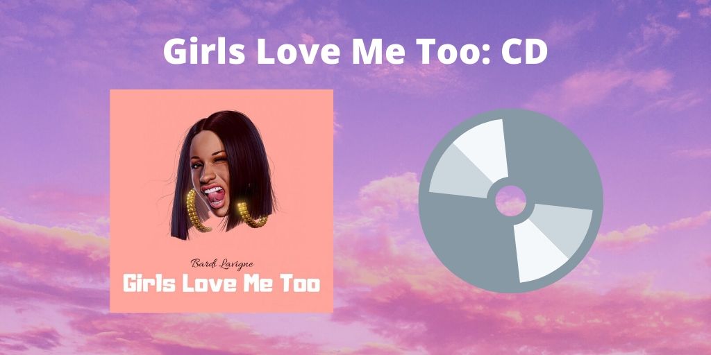 "Girls Love Me Too" - CD