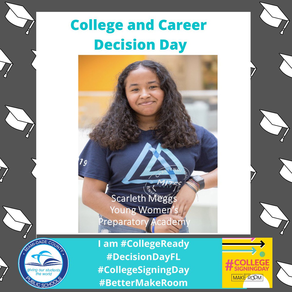 Student Services (@stdtsvcsmdcps) on Twitter photo Today <a href="/MDCPS/">Miami-Dade Schools</a> celebrates #DecisionDayFL Congratulations Scarleth Meggs #MDCPSGrad from <a href="/YWPAMONARCHS/">YOUNG WOMEN'S PREP</a> She is #CollegeReady and will be attending <a href="/MIT/">Massachusetts Institute of Technology (MIT)</a> #CollegeSigningDay #BetterMakeRoom @MiamiSup <a href="/MiamiCAO/">Marie Izquierdo</a> <a href="/trydiggs/">Dr. Try K. Diggs</a> Today <a href="/MDCPS/">Miami-Dade Schools</a> celebrates #DecisionDayFL Congratulations Scarleth Meggs #MDCPSGrad from <a href="/YWPAMONARCHS/">YOUNG WOMEN'S PREP</a> She is #CollegeReady and will be attending <a href="/MIT/">Massachusetts Institute of Technology (MIT)</a> #CollegeSigningDay #BetterMakeRoom @MiamiSup <a href="/MiamiCAO/">Marie Izquierdo</a> <a href="/trydiggs/">Dr. Try K. Diggs</a>