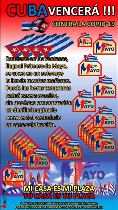 DiazCanelB's tweet photo. #Cuba, free land, worker's kingdom, joyfully celebrates this #PrimeroDeMayo at home. At 8am let's all sing together our national anthem and burst into a round of applause for those on the frontline of COVID-19.
#ViviremosYVenceremos https://t.co/JV8fAKdqlt