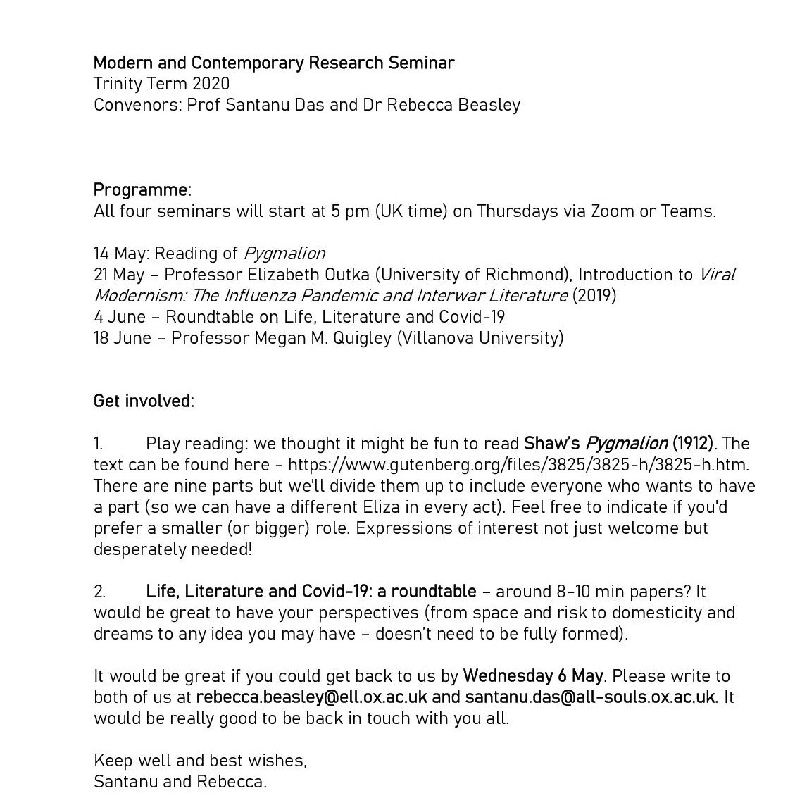 OxModCon's tweet image. Our virtual programme for Trinity is here! Featuring a reading of Pygmalion, Viral Modernism, a roundtable and more. We’ll be on Zoom/Teams on Thursdays at 5pm GMT, first event on 14 May. We’d love for you to get involved in the play and/or roundtable – write to us by Wed 6 May!