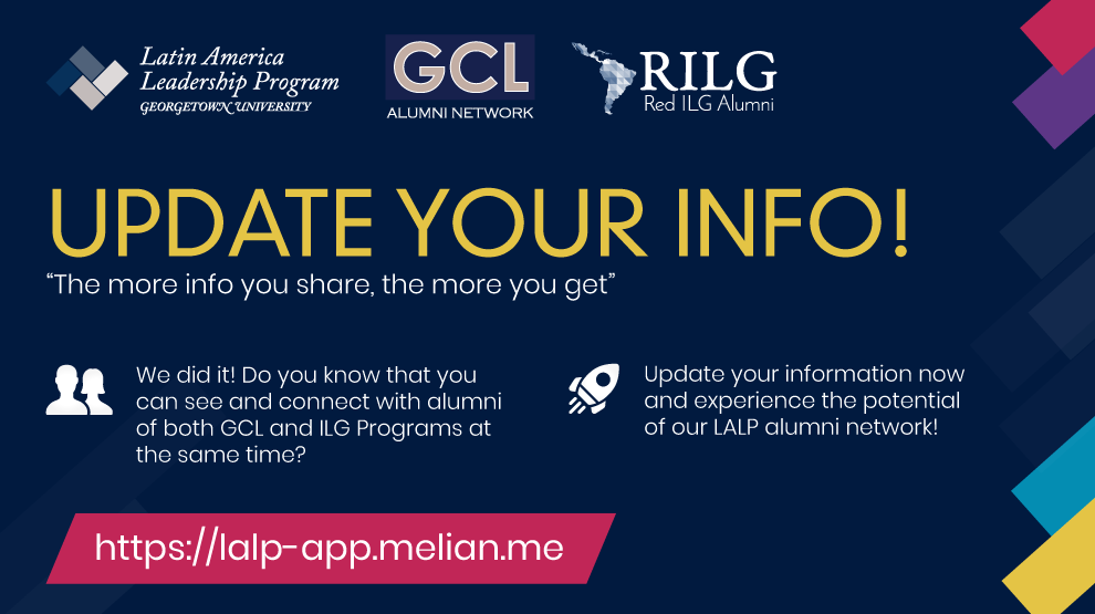GeorgetownLatAm's tweet photo. Thrilled to announce the new LALP Alumni platform that brings our @GCLalumni and @ILGAlumni closer together. Log in and Update your data now to connect, exchange ideas, and work together to generate a larger multiplier effect in Latin America #GCLImpact #ILGImpact @GlobalGtown https://t.co/tpZYdUjRNm