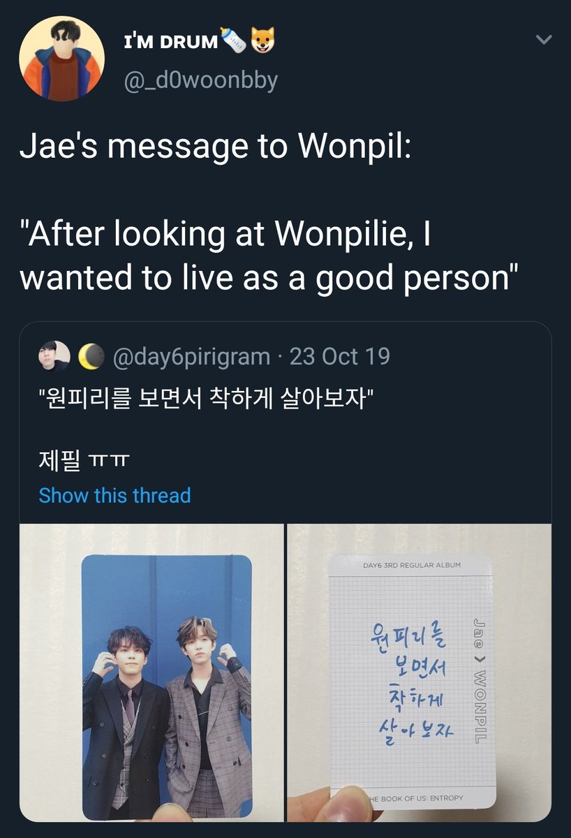 jae never gets tired telling the whole world how good person wonpil is, jae appreciates wonpil BUT to wonpil, jae is an angel these two's admiration to each other tho  they aren't aware they're both angels with good hearts 