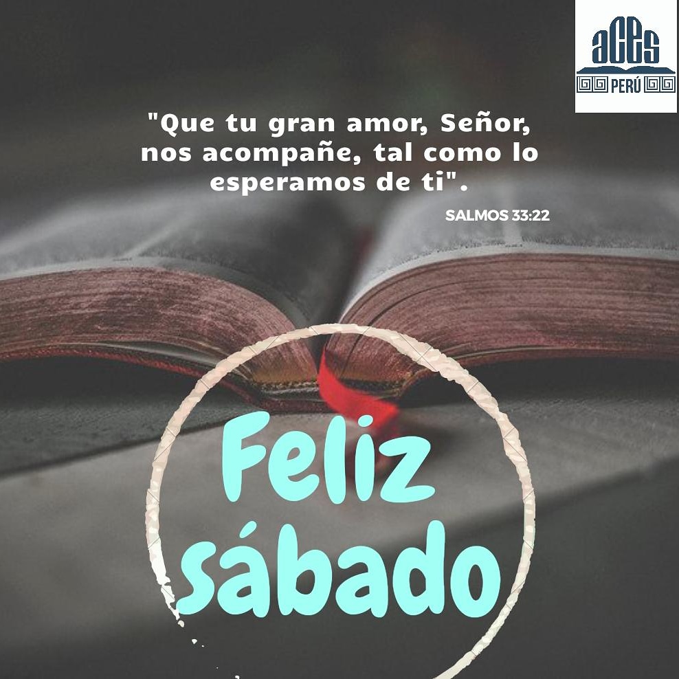 Que tu gran amor, Señor, nos acompañe, tal como lo esperamos de ti.
#FelizSábado