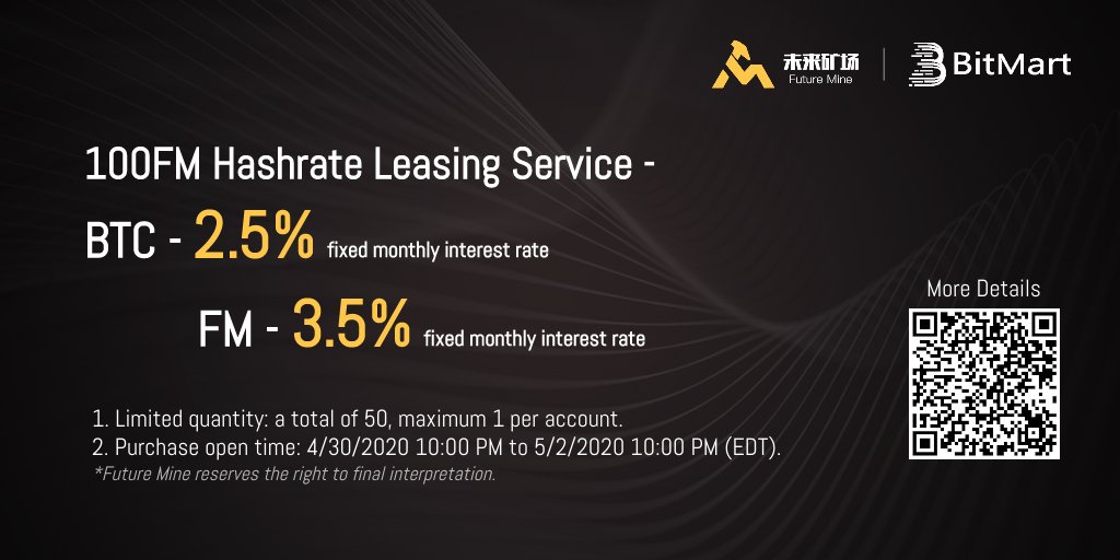 BitMartExchange's tweet photo. 🔥🔥Future Mine Campaign 3⃣
100FM Hashrate Leasing Service
-BTC with ✨2.5% fixed monthly interest rate✨
-FM with ✨3.5% fixed monthly interest rate✨
👉Join Now: https://t.co/prCqDnLa8O
#BitMart $BMX #FutureMine $FM #Airdrop #Giveaway #Promotions #Hashrate #Hashingpower https://t.co/3Hpdhcj0bU