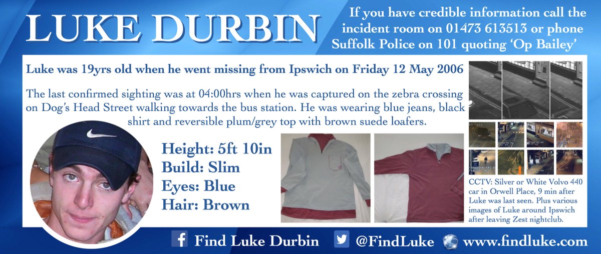 MisPersSupport's tweet image. This week’s #SaturdayShare is for Luke Durbin who went missing on 12 May 2006 from #Ipswich mipp.police.uk/operation/3637… @FindLuke #FindLuke #MissingPersonsSupport