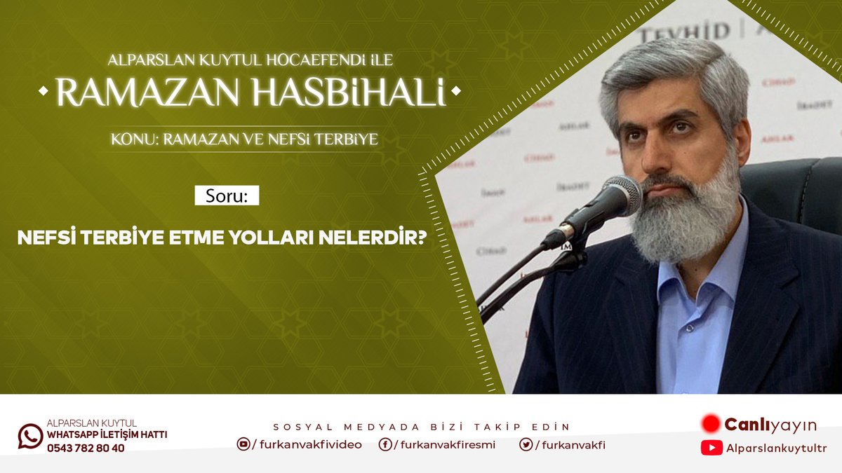MedyaFurkan's tweet photo. Nefsi terbiye etme yolları nelerdir?

Canlı yayın: https://t.co/WWdR5ALa2I

AlparslanHocayla RamazanÖzel
#Ramazan https://t.co/wPMe4wkYts