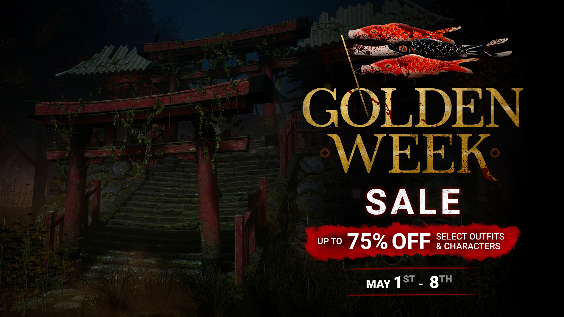 Dead By Daylight The Golden Week Sale Is On Now Enjoy 50 Off All Characters Released Before The Chains Of Hate Chapter Also Save Up To 75 On Select Outfits