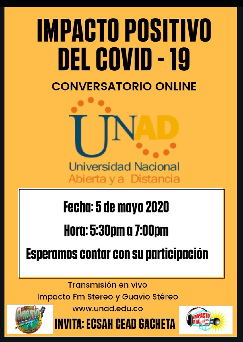 DianaCeciliaPue's tweet photo. Los docentes de la ECSAH Cead Gacheta tenemos el gusto de invitarles a participar de un conversatorio el día martes 5 de mayo en el horario de 5:30 a 7:pm. Transmisión por la emisora Impacto Fm Stereo y GuavioStereo online. 

Tema: Impacto Positivo del COVID-19

#MasUnadMasPais https://t.co/cqT1jTCeAj