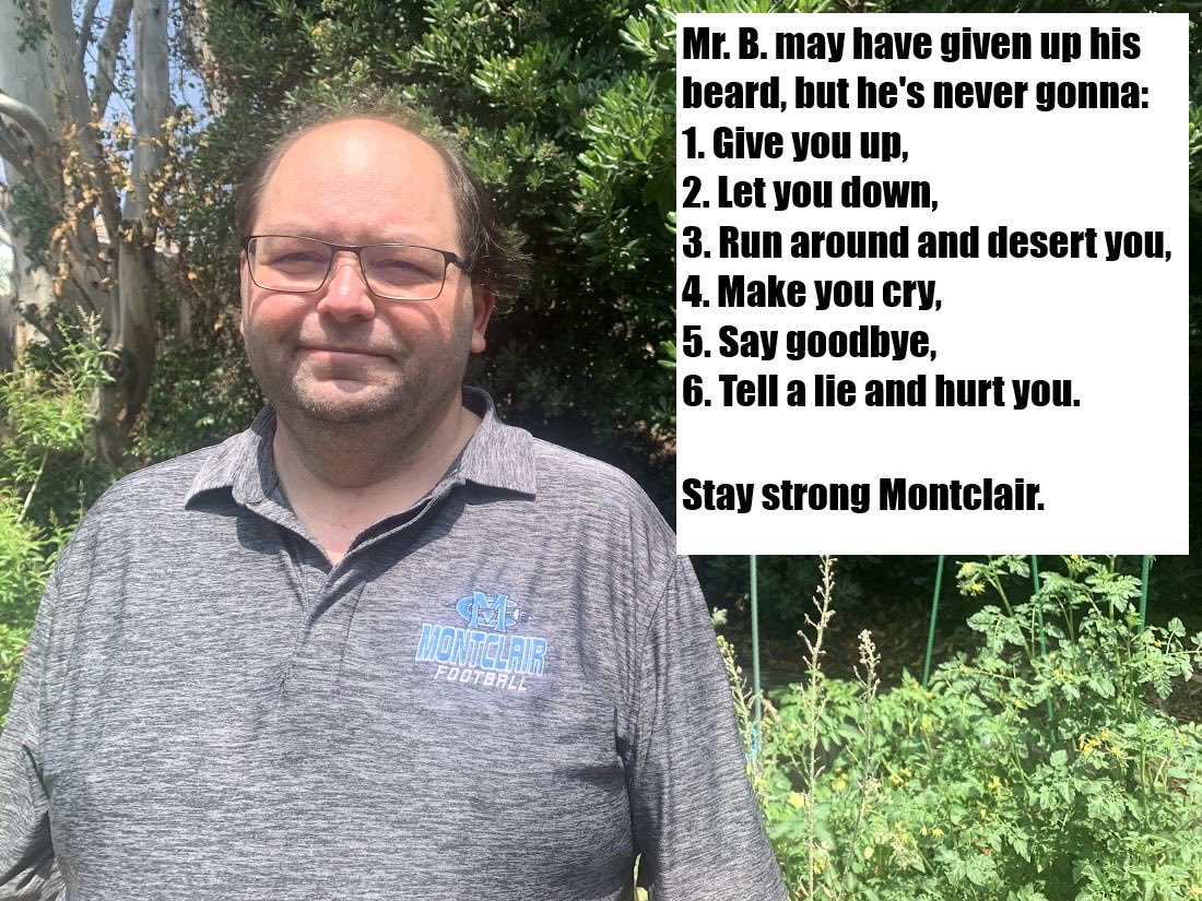 MHS Staff Shoutouts: Mr B will never tell a lie and hurt you Cavs!