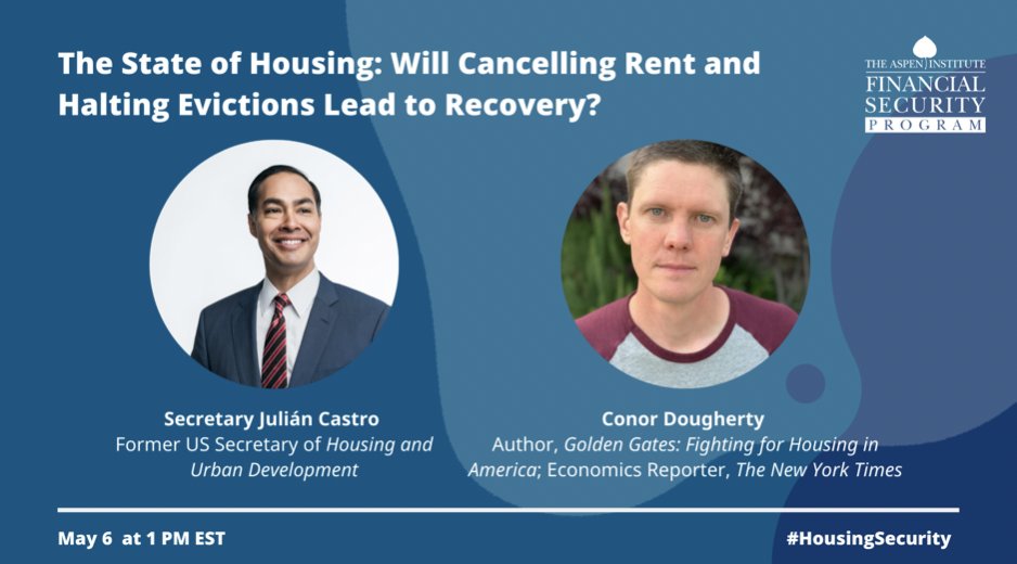 On Wednesday, join leaders and experts @JulianCastro, @ConorDougherty, @MyHomeMatters, @zigassoc & @KLucasMcKay to discuss solving housing challenges that are more acute with #COVID19. 
Register today: bit.ly/AspenFSP_506