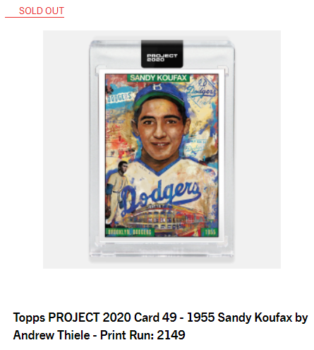 Print runs for Day 25 of the  #ToppsProject2020#49 Sandy Koufax by Andrew Thiele - 2,149#50 Cal Ripken Jr. by Gregory Siff - 2,369