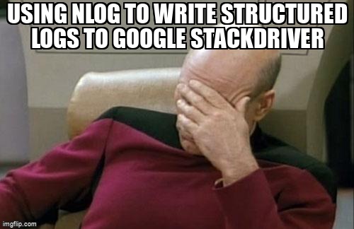 overflow_meme's tweet image. Using Nlog to write structured logs to Google Stackdriver stackoverflow.com/questions/5098… #googlecloudstackdriver #nlog #stackdriver