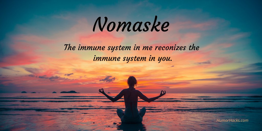 KarynBuxman's tweet image. Nomaske. The immune system in me recognizes the immune system in you. #HumorHeals #HumorConnects #ChooseHumor #SpiritOfHumor