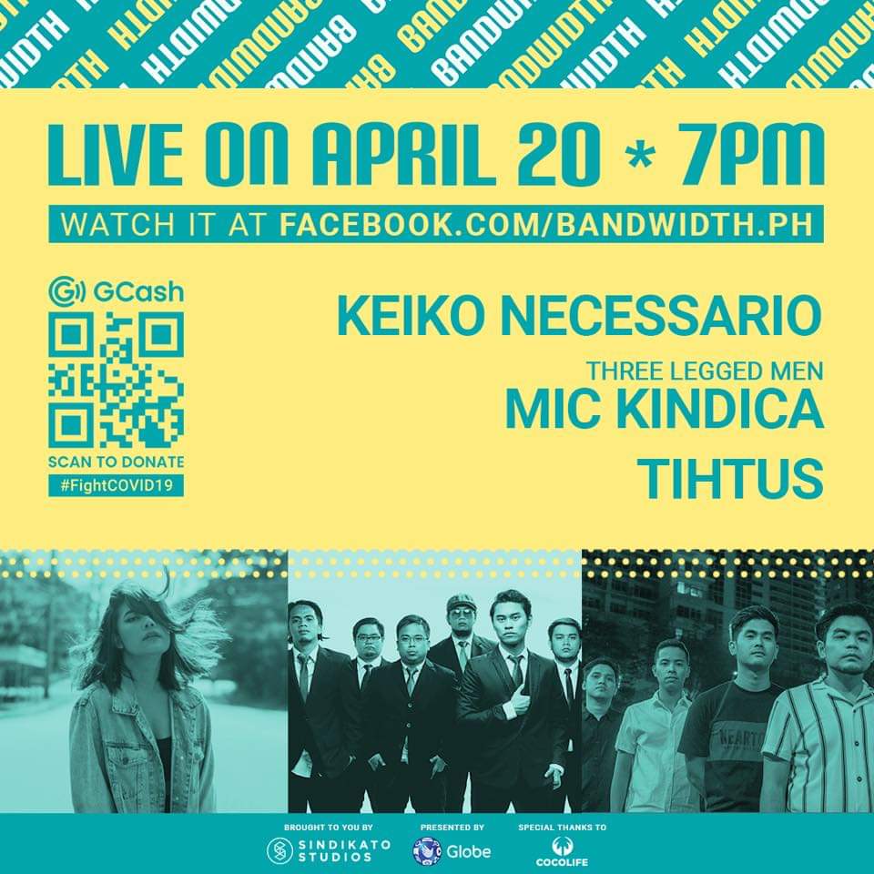 Hey! We're live tonight at Bandwidth: Your Local Online Gig with @keikonecesario and @ThreeLeggedMen Help raise funds to #FightCOVID19 with GCash Pay Bills!