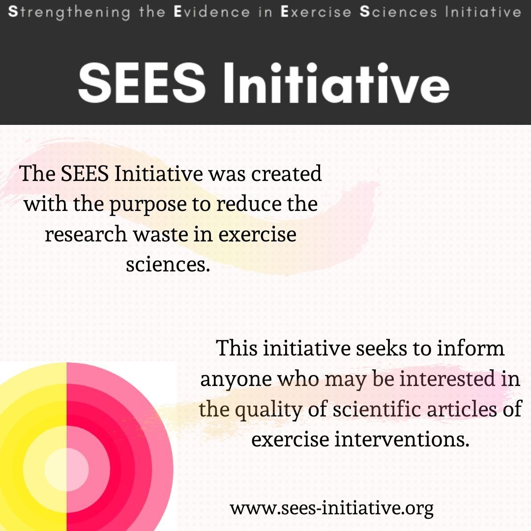 SEES_Initiative's tweet photo. #SEESInitiative 
The SEES initiative was created with the purpose to reduce the research waste in exercise sciences. We seek to inform anyone who may be interested in the quality of scientific articles of exercise interventions. https://t.co/kcOxNfNqV6