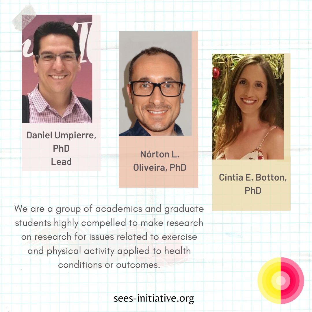 SEES_Initiative's tweet photo. #SEESInitiative 
The SEES team
We are a group of academics and graduate students highly compelled to make research on research for issues related to exercise and physical activity applied to health conditions or outcomes. https://t.co/pfahpY4VFw