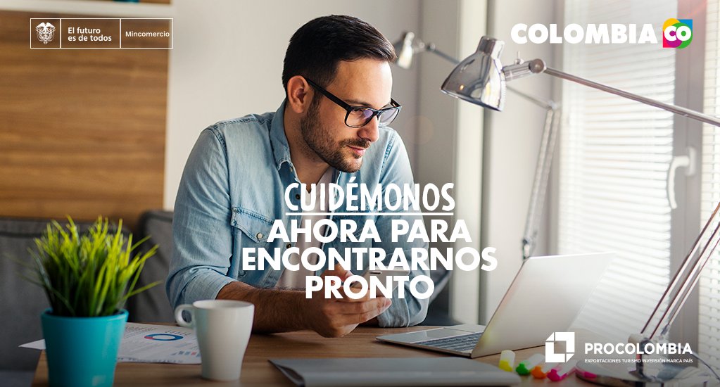 Sigamos comprometidos y trabajando desde casa para que los bienes y servicios colombianos sigan llegando a más destinos internacionales. #YoMeQuedoEnCasa