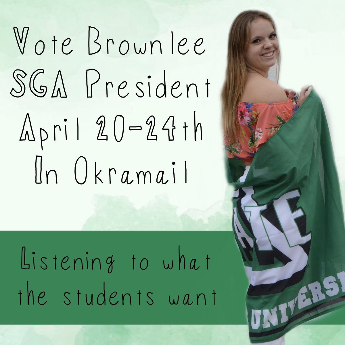 AllisonB0718's tweet photo. Voting for SGA starts tomorrow! Please keep me in mind when voting for SGA President💚 #Brownlee4SGAPresident https://t.co/zpot8TUzao
