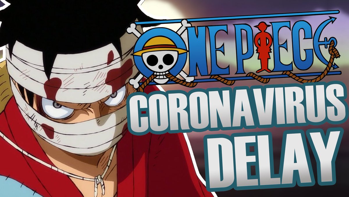 Emunopla على تويتر رسمي ا تأجيل أنمي One Piece بعد عرض الحلقة 929 حتى إشعار آخر غير محدد موقع One Piece الرسمي أعلن أن بدلا من عرض الحلقة 930 في 26