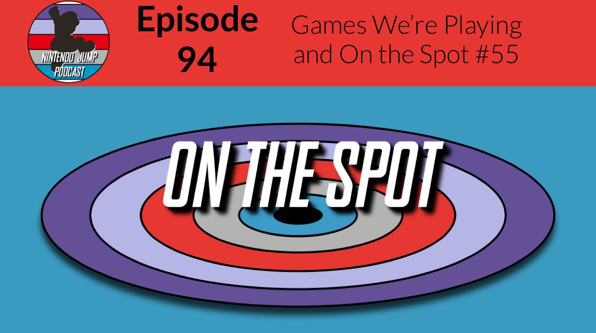 NintendoJump's tweet photo. Ep 94 is up! Listen to us discuss some more games we've been playing & a couple rounds of On the Spot at the link or your favorite #podcast app!
https://t.co/yXJPZ8xN6R
#Nintendo #Vigor #Invisigun #TakeTheDub #SuctionNoise #FreakingPerfect #BeLikeKevin #ShfiftyFive #Mariovania https://t.co/tTogkqGFSy