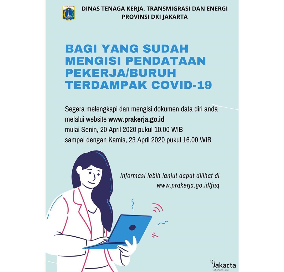 Kamu sudah mengisi pendataan pekerja/buruh terdampak Covid-19 tahap 1 atau 2? Verifikasi data diri kamu di prakerja.go.id, mulai Senin, 20 April 2020 pukul 10.00 WIB s/d Kamis, 23 April WIB pukul 16.00 WIB

Info: prakerja.go.id/faq atau IG:prakerja.go.id