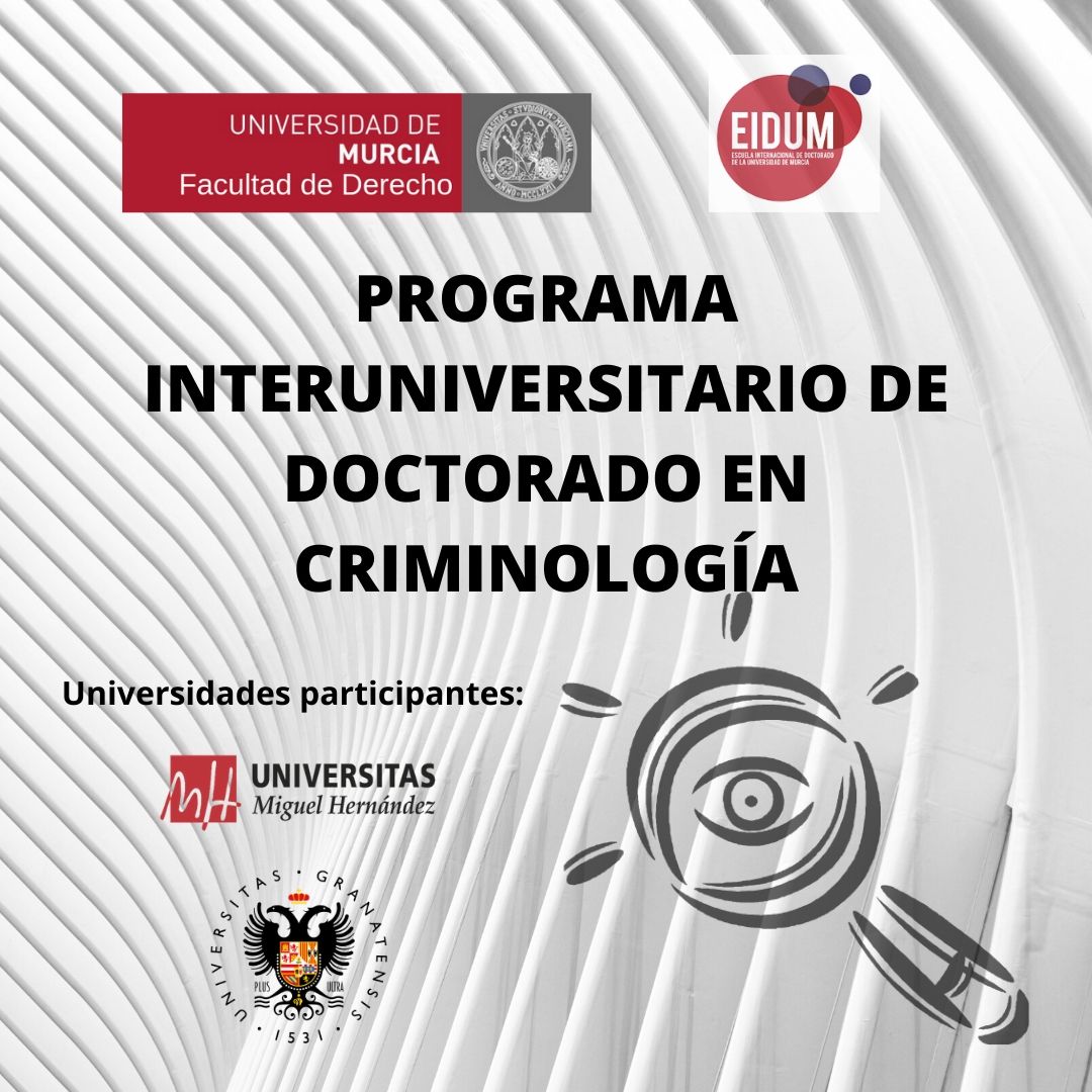 EidUM_'s tweet photo. Os presentamos otro programa de la rama de Ciencias Sociales y Jurídicas, Doctorado Interuniversitario en Criminología de @fderechomur. https://t.co/zwoxC17O7k
#EIDUM #DoctorandUM https://t.co/h0yckQOtlv
