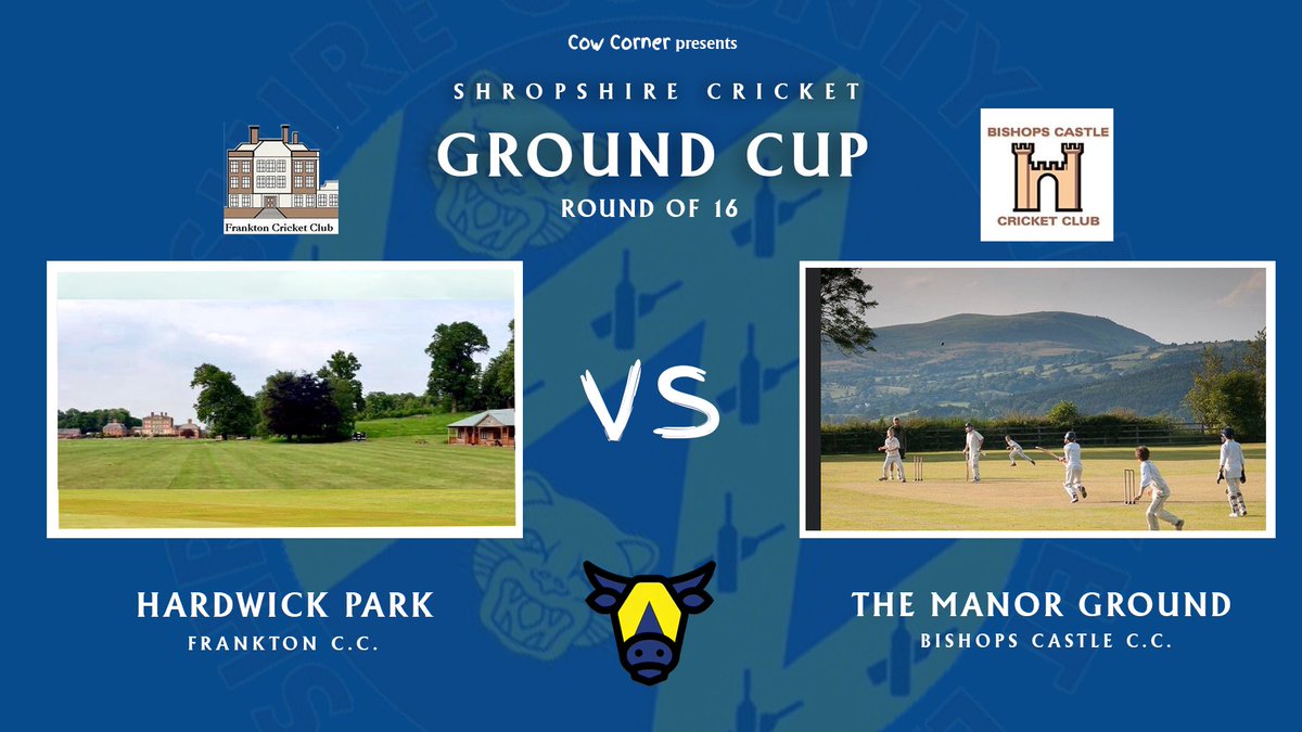 CowCornerPod's tweet photo. 🐮Shropshire Cricket Ground Cup🐮

🏆| Round of 16

Hardwick Park (@FranktonCC) 🆚 The Manor Ground (@BCastleCricket) 

#SCCLGroundCup #CowCorner https://t.co/VVAW6Q23UE