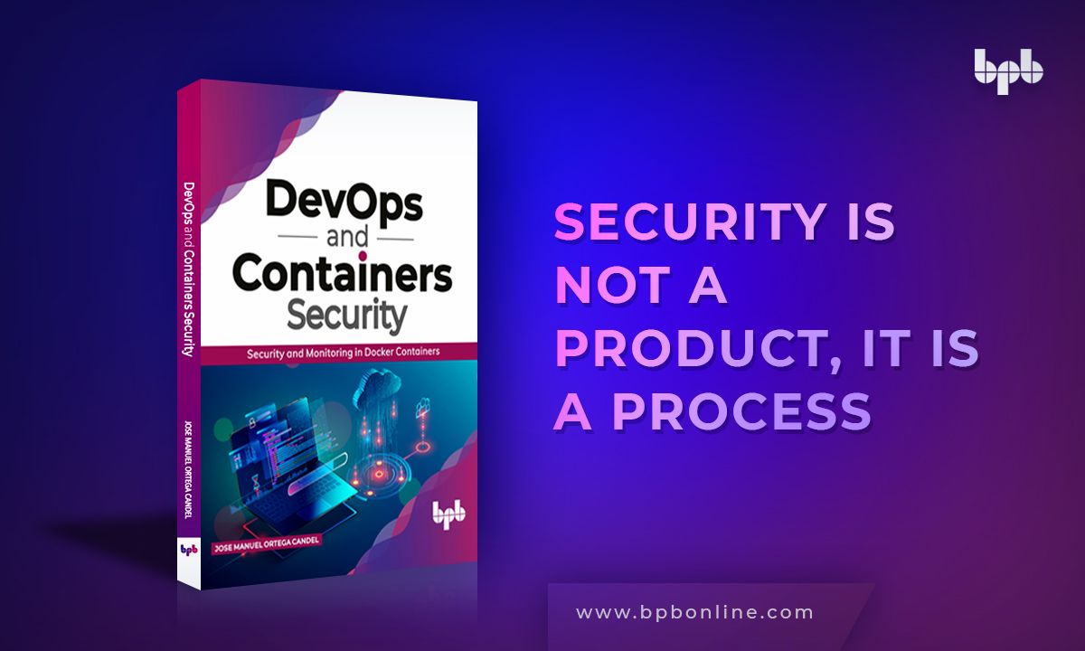 bpbonline's tweet photo. Security is not a product, it is a process
Author: Jose Manuel Ortega Candel | Book ISBN: 9789389423532
eBook on Amazon USA: https://t.co/mSNOERCtlC
eBook on Amazon India: https://t.co/mEhSF3RMrQ
#DevOps #Docker #Kubernetes #ContainersSecurity #developer #tech #programming https://t.co/mJrZFvjqiW