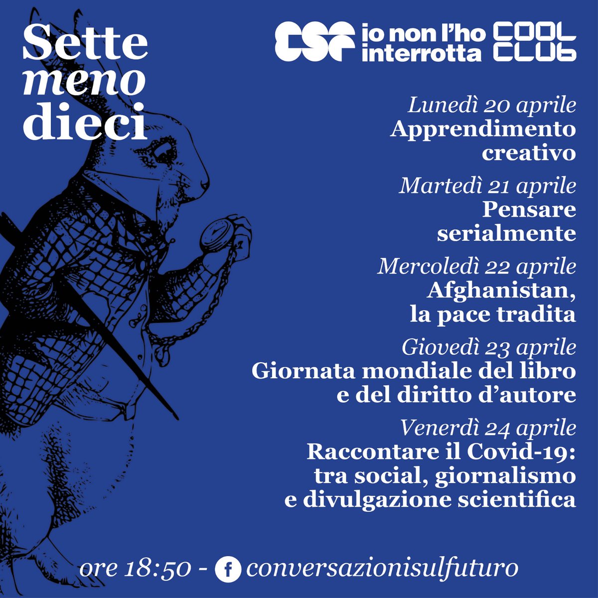 #settemenodieci

🎯 20: Apprendimento creativo
🎯 21: Pensare serialmente
🎯 22: Afghanistan, la pace tradita
🎯 23: Giornata mondiale del libro e del diritto d'autore
🎯 24: Raccontare il Covid-19: tra social, giornalismo e divulgazione scientifica

➡️ bit.ly/CSF_YouTube