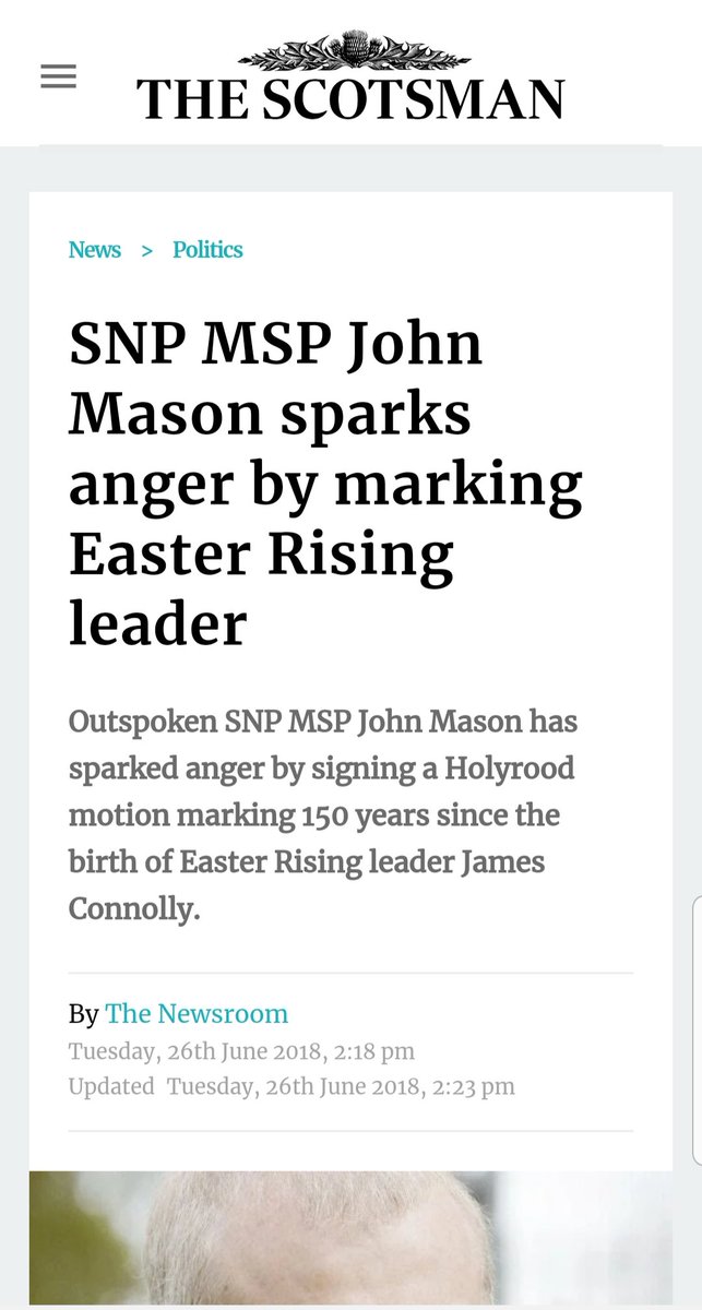 In June 2018, SNP MSP John Mason (again) sparked anger by signing a Holyrood motion to remember Irish Easter Rising leader James Connolly. Mason remains in his role.