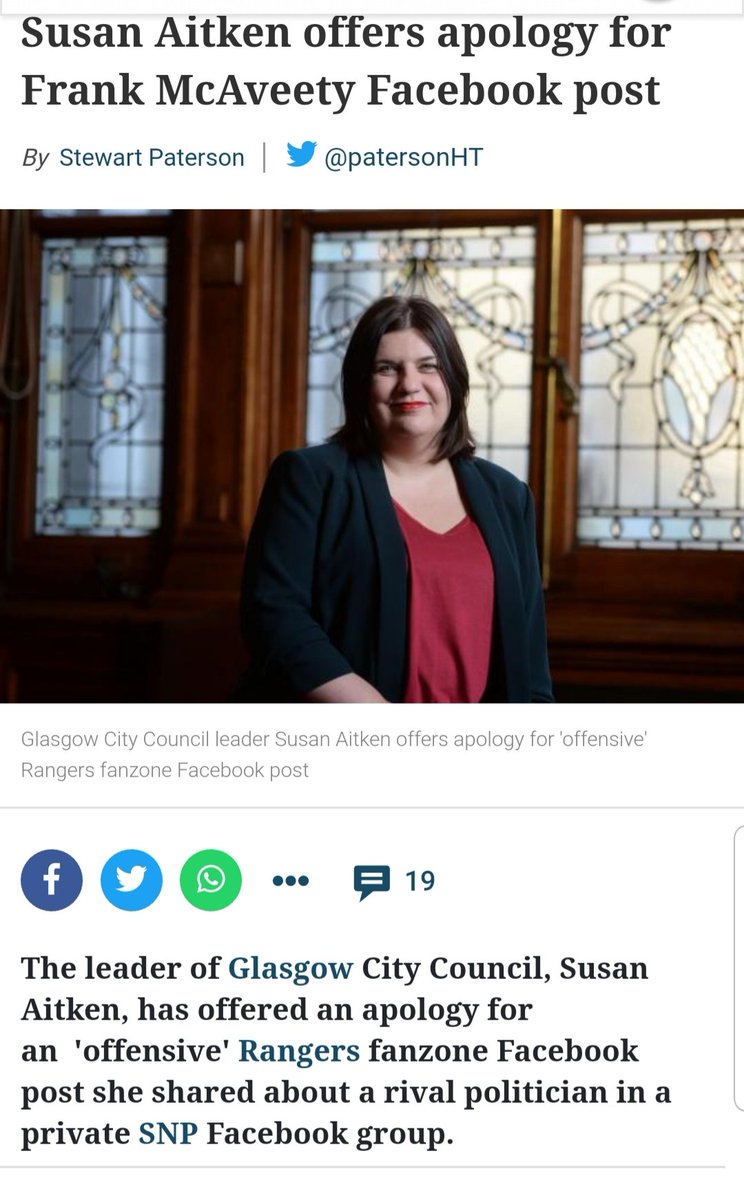In April 2019, Glasgow City Council leader Susan Aitken suggested to her SNP colleagues in a closed Facebook group to smear Labour MP Frank McAveety (a Celtic fan) for attending a match at Ibrox. She remains in her role.