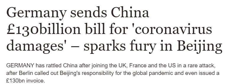 Readers are asking  @FactCheck about an article on the  @Daily_Express site which claims: "Germany sends China £130billion bill for 'coronavirus damages' – sparks fury in Beijing." The headline is misleading (short thread).