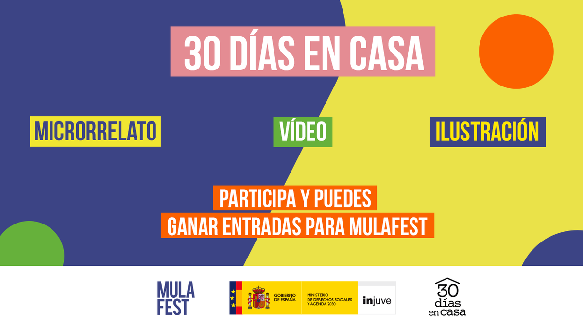 mulared's tweet photo. En @InjuveSpain acercan a los jóvenes al arte y la cultura con su iniciativa “30 días en casa”. Sube un vídeo, relato corto o ilustración, contando cómo está siendo tu confinamiento.

➡ Puedes ganar una entrada doble para #MULAFEST2020.

ℹ https://t.co/mecareHYy8 https://t.co/4sGYfXeaE2