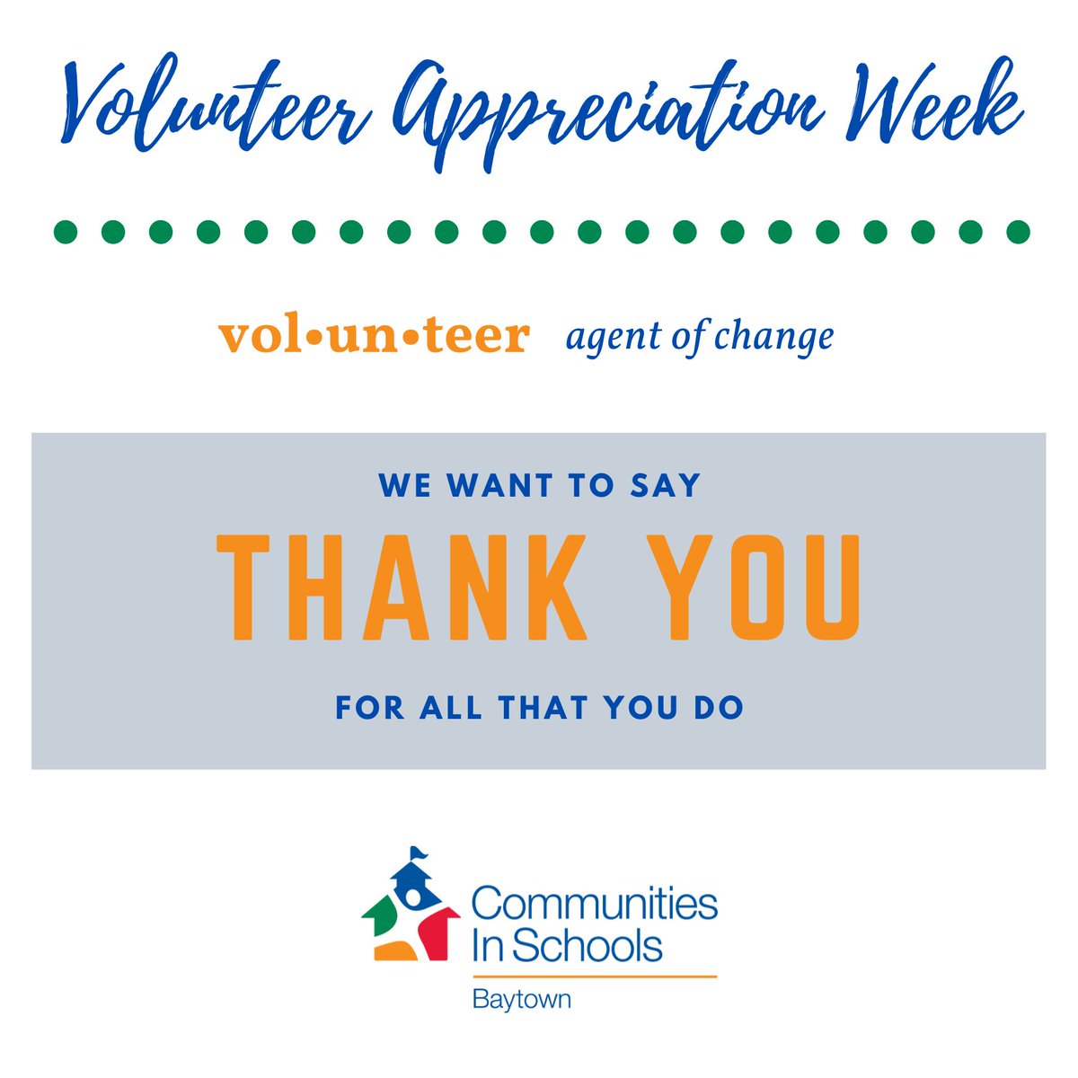 It's Volunteer Appreciation Week! Volunteers are the backbone of our organization. Our volunteers are always #AllinForKids. THANK YOU for all that you do! Join us all week as we share our appreciation for all of our volunteers.

#WhatWeAreMadeOf #CISBaytown #BaytownStrong