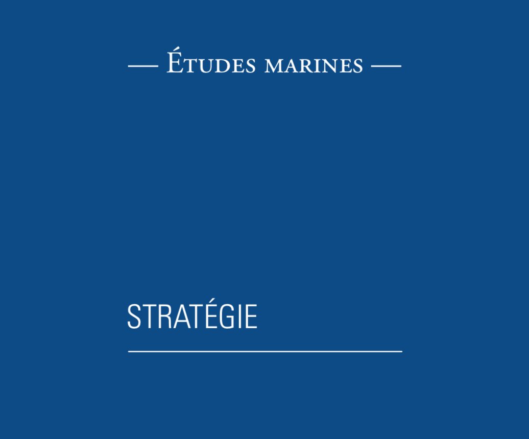 CESMMarine's tweet photo. "Stratégie", le nouveau numéro des #EtudesMarines est en ligne !

Retrouvez-le en intégralité juste ici : https://t.co/lv3l56eLje https://t.co/2pWd4IdFC5