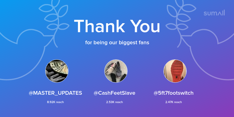 CashmasterJ6's tweet photo. Our biggest fans this week: MASTER_UPDATES, CashFeetSlave, 5ft7footswitch. Thank you! via https://t.co/RByDPm8Yjq https://t.co/9XVBq4myIl