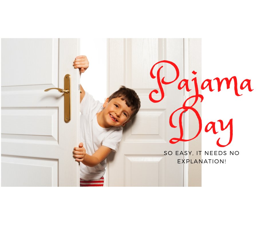 Today's Spirit Week Theme is Pajama day! Remember to comment below with your pictures!