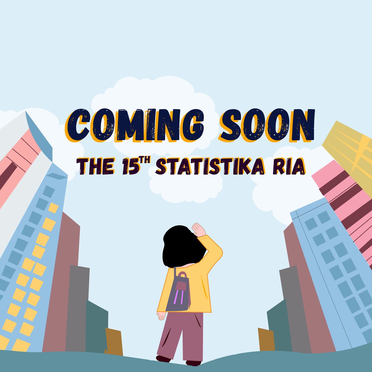 statistikaria's tweet photo. [COMING SOON : THE 15TH STATISTIKA RIA ]

Are you ready for The 15th Statistika Ria? Prepare yourself, cause we will surprise all of you on this October.
Get ready, and see you in October 2020. https://t.co/ymAONb456I