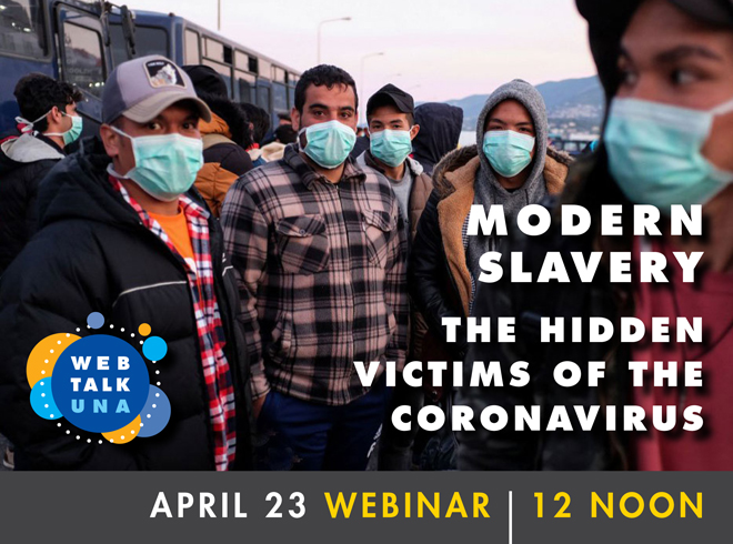 UNANYC's tweet photo. On April 23rd, at 12 noon EST, UNA-NY is hosting another #webinar! This week's topic is: Modern Slavery: The Hidden Victims of the #Coronavirus. 

@freedomunitedHQ will co-host this webinar with us!

For more information, &amp; to register, visit our website: https://t.co/zbX9xnMFTY https://t.co/npJ8jXBtz8
