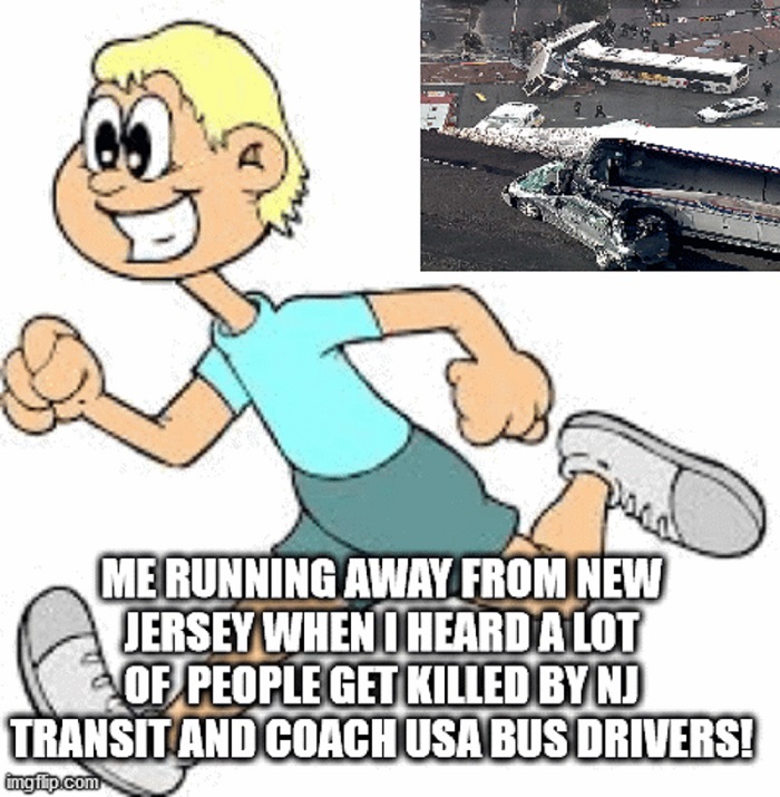 SoullityJ's tweet photo. I found this NJ Transit &Coach USA deadly bus drivers in New Jersey's running for your life meme. #njtransit #deadlybusdriver #meme #recklessbusdriver #retweet #coachusabusmeme #newjersey #njtransitbusmeme #aggressivebusdriver #trendingmemes #humanrightsday2020 #lol #COVID19 #f4f https://t.co/2LI1BhpJcx