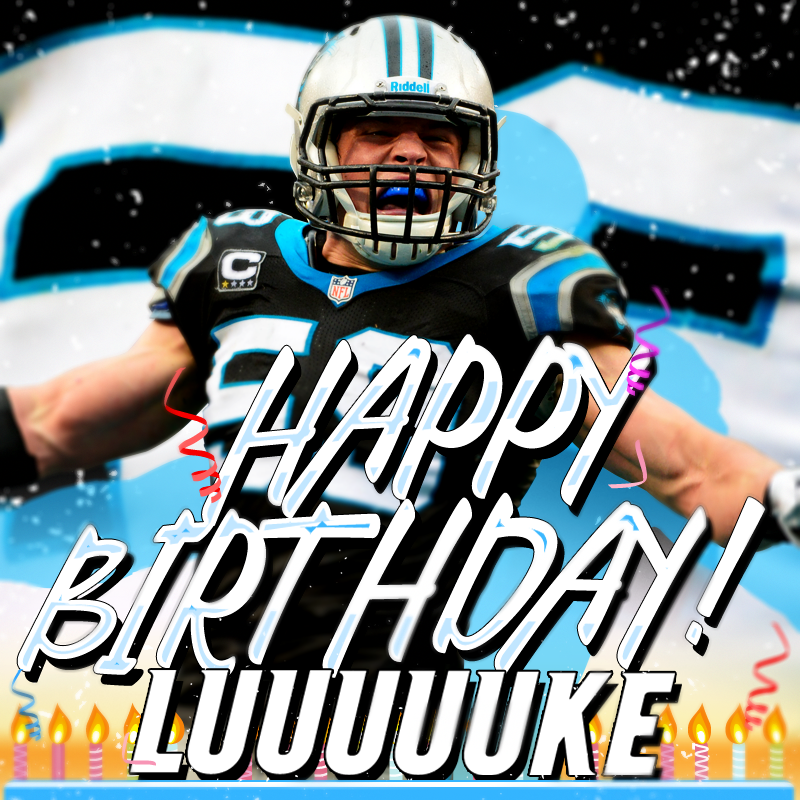 Happy Birthday Luke Kuechly! 