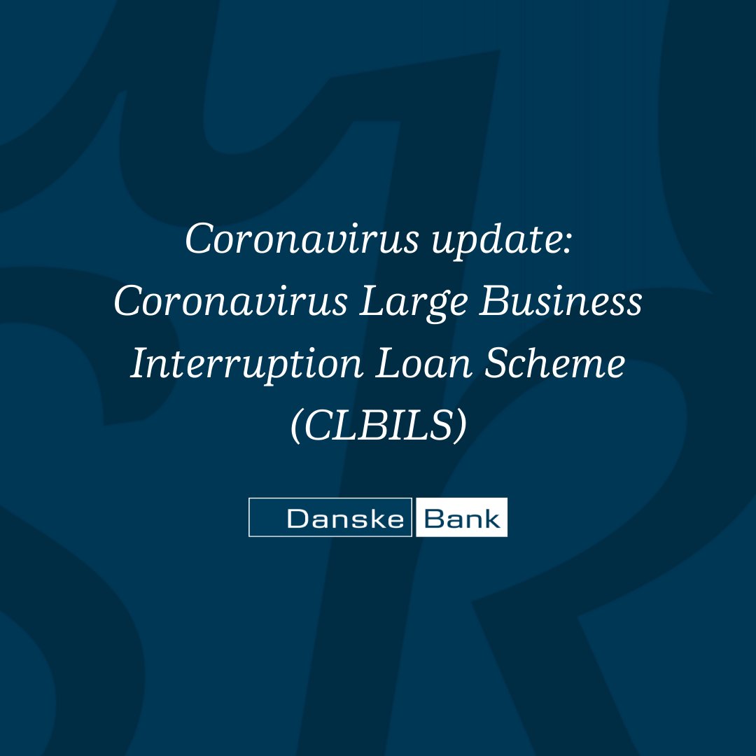 DanskeBank_UK's tweet photo. On top of existing CBILS business lending, we have been accredited to provide the larger Coronavirus Large Business Interruption Loan Scheme (CLBILS) for corporate customers (turnover more than £45m). 

More information can be found here: https://t.co/jClNY4hHHj https://t.co/WxWOCpHRFi