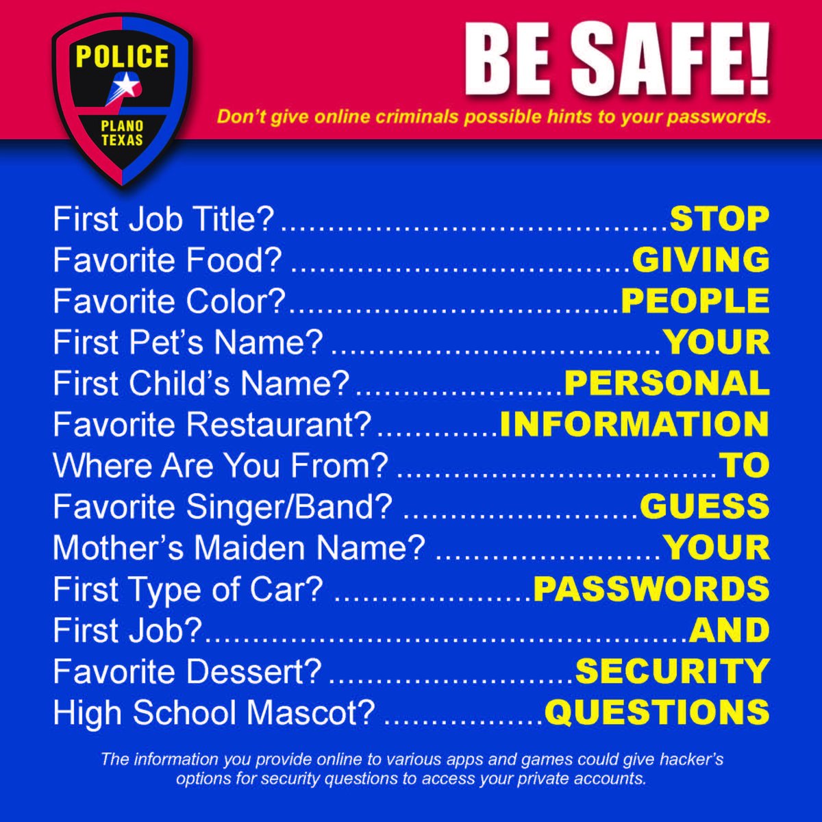PlanoPoliceDept's tweet photo. I'm sure a lot of folks are bored these days and make the decision to play along with some of the social media apps running around. If you choose to play along, here are just a few words of advice. #BeSafe #DontSharePasswordInfo #ChangeYourPasswordsRegularly https://t.co/N8ufgk8WLH