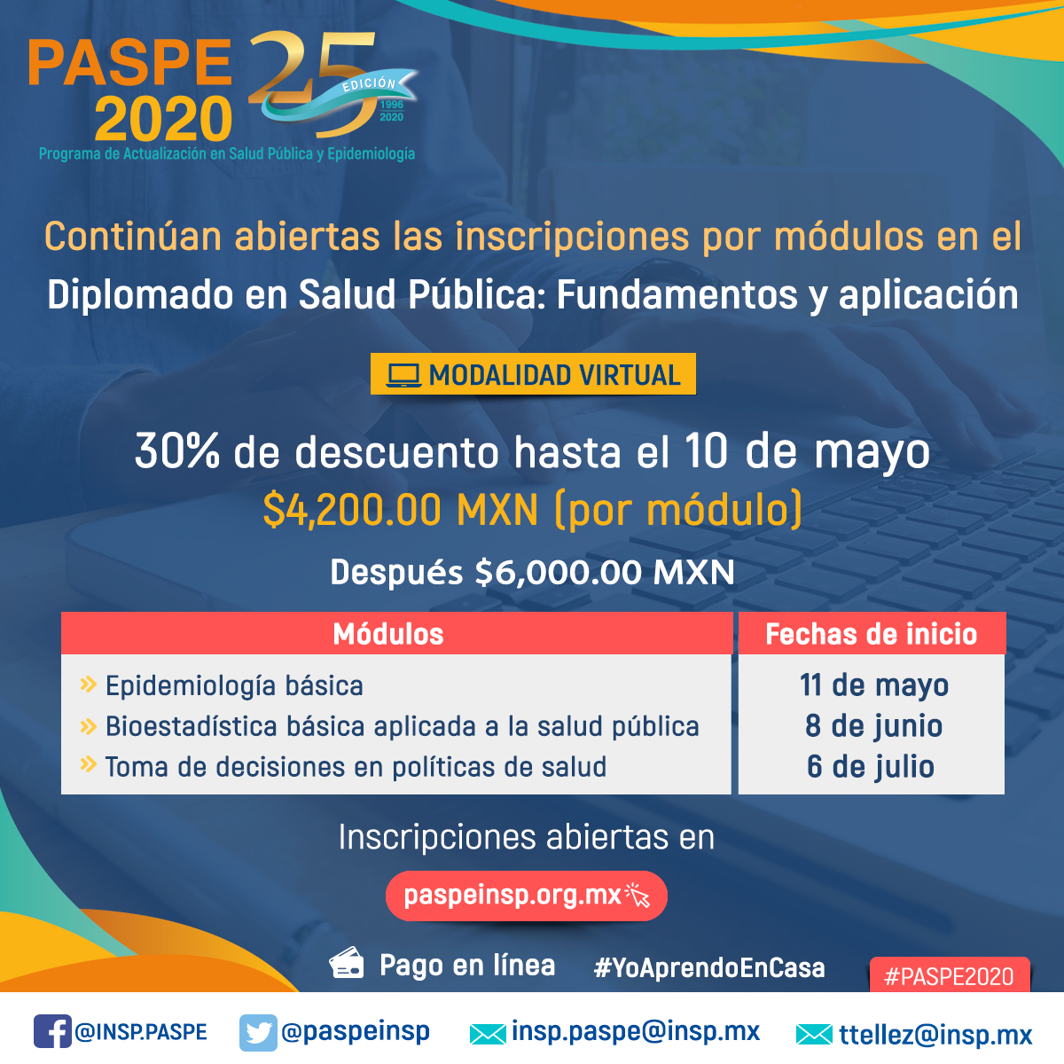 inspmx's tweet photo. Inscríbete al Diplomado Virtual en Salud Pública del @paspeinsp.

Descuento del 30% hasta el 10 de mayo.

Más información en: https://t.co/qTni8spuYW

#PASPE2020 https://t.co/bjWTkQpsbS